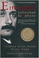 Einstein's Unfinished Symphony: Listening to the Sounds of Space-Time
