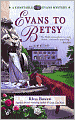 Evans to Betsy (Constable Evans Series #6)
