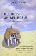 The House on Belle Isle and Other Stories