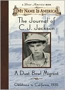 The Journal of C. J. Jackson: A Dust Bowl Migrant, Oklahoma to California, 1935