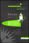 Nexus: Theory and Practice in Contemporary Women's Photography: Vol 4. Focus on the Maternal: Female Subjectivity and Images of Motherhood (Nexus Theory and Practice Series)