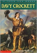 Davy Crockett (In Their Own Words Series)