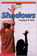 Shadows (Scholastic Science Readers)