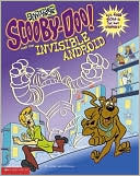 Scooby Doo and the Invisible Android