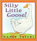 Silly Little Goose Board Book