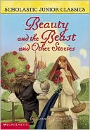Beauty And The Beast And Other Stories