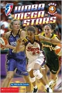 Megastars (WNBA Reader Series: Level 4)