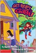 Who's That Girl (Get Ready For Gabi Series #2)