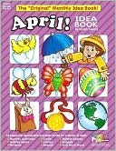 Monthly Idea Books April Pre K-3