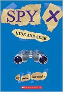 Hide and Seek (Spy X Series #2)
