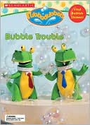 Bubble Trouble( Rubbadubbers Series)