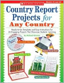 Country Report Projects for Any Country: Ready-to-Go Templates and Easy Instructions for 26 Engaging Projects that Showcase Students' Learning