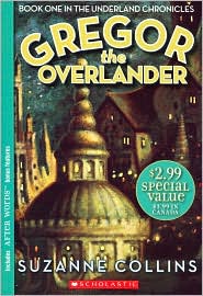 Gregor the Overlander (Underland Chronicles Series #1) by Suzanne Collins: Book Cover