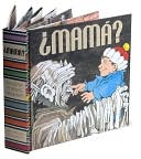 ¿Mamá? (Mommy?)