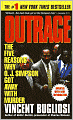 Outrage: The Five Reasons Why O. J. Simpson Got Away with Murder