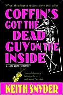 Coffin's Got the Dead Guy on the Inside
