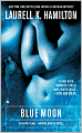 Blue Moon (Anita Blake Vampire Hunter Series #8)