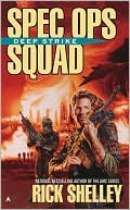 Spec Op Squad: Deep Strike (Ace Science Fiction Series)