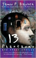 13 Phantasms and Other Stories