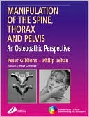 download Manipulation of the Spine, Thorax and Pelvis : An Osteopathic Perspective book