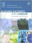 Nursing Patients with Cancer: Principles and Practice
