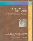 Osteopathic Medicine: A Reformation in Progress