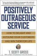 Positively Outrageous Service
