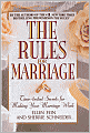 The Rules for Marriage: Time-Tested Secrets for Making Your Marriage Work