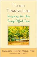 Tough Transitions: Navigating Your Way Through Difficult Times
