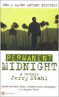 Permanent Midnight : A Memoir