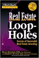 Real Estate Loopholes: Secrets of Successful Real Estate Investing (Rich Dad's Advisors Series)