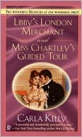 Libby's London Merchant and Miss Chartley's Guide
