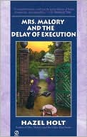 Mrs. Malory and the Delay of Execution (Mrs. Malory Series #12)