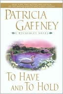 To Have and to Hold (Wyckerley Trilogy #2)