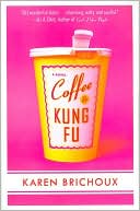 Coffee and Kung Fu