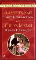 Elizabeth's Rake and Cupid's Mistake
