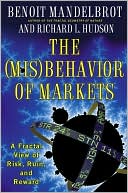 The Misbehavior of Markets: A Fractal View of Risk, Ruin and Reward