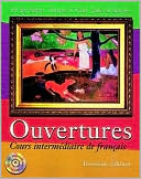 Ouvertures: Cours Intermediaire de Francais