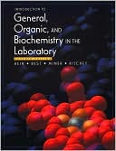 Introduction to General, Organic and Biochemistry in the Laboratory