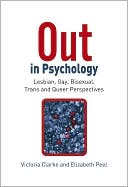 Out in Psychology: Lesbian, Gay, Bisexual, Trans and Queer Perspectives
