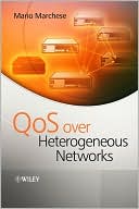 QoS Over Heterogeneous Networks
