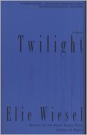 Twilight by Elie Wiesel: Book Cover