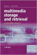 Multimedia Storage and Retrieval: An Algorithmic Approach