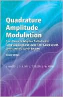 Quadrature Amplitude Modulation: From Basics to Adaptive Trellis-Coded, Turbo-Equalised and Space-Time Coded OFDM, CDMA and MC-CDMA Systems