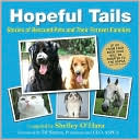 Hopeful Tales: Stories of Rescued Pets and Their Forever Families