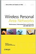 download Wireless Personal Area Networks : Performance, Interconnection, and Security with IEEE 802. 15. 4 book