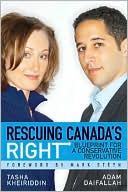 Rescuing Canada's Right: Blueprint for a Conservative Revolution