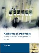 download Additives in Polymers : Industrial Analysis and Applications book