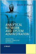 Analytical Network and System Administration: Managing Human-computer Networks