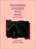 Discovering Calculus With Maple 2e